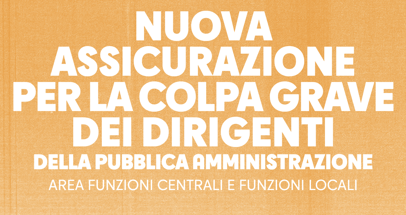 RC Colpa Grave (Area Dirigenza FFLL, FFCC e Professionisti)