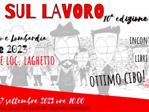 “Fondata sul Lavoro” 2023, decima edizione, all’Area Feste di Rogno