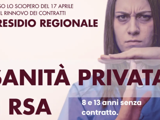 Sanità privata e RSA, il 17 aprile sciopero nazionale. Fp Cgil-Cisl Fp-Uil Fpl Lombardia: Contratti ARIS e AIOP fermi da anni. Il 13 aprile presidio regionale a Milano.