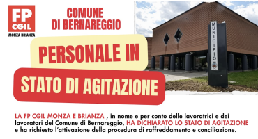 Bernareggio, la FP CGIL Monza e Brianza proclama lo stato di agitazione del personale comunale