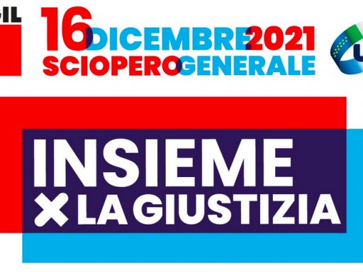 Insieme per la giustizia, 16 dicembre sciopero generale