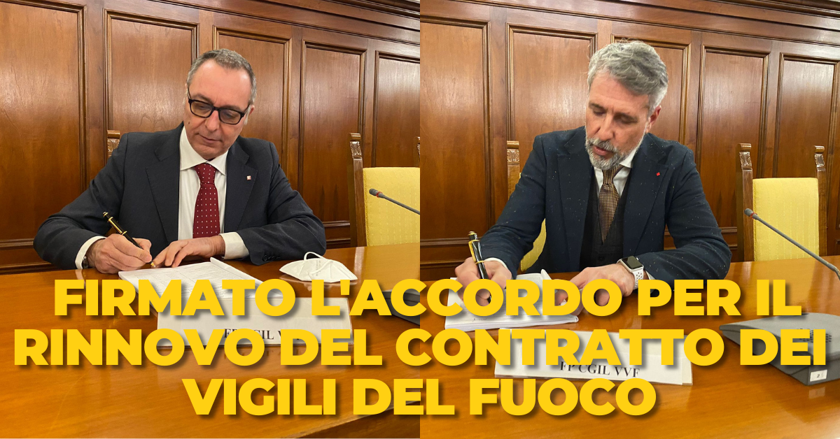 Firmato l’accordo per rinnovo contratto Vigili del fuoco