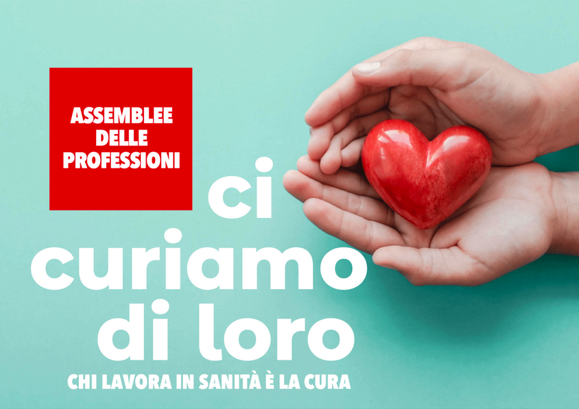 Al via assemblee delle professioni ‘Ci curiamo di loro. Chi lavora in Sanità è la cura’