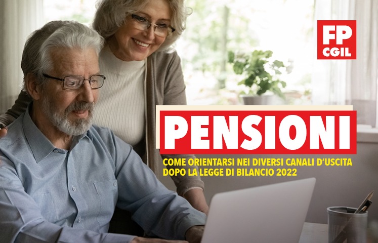 Pensioni, come orientarsi dopo la legge di bilancio 2022