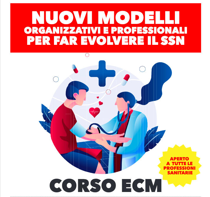 FORMAZIONE GRATUITA PER GLI ISCRITTI: Corso ECM FAD - Nuovi modelli organizzativi e professionali per far evolvere il SSN