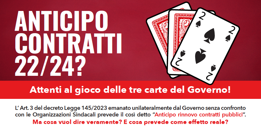 Anticipo contratti 22/24? Attenti al gioco delle tre carte del Governo!