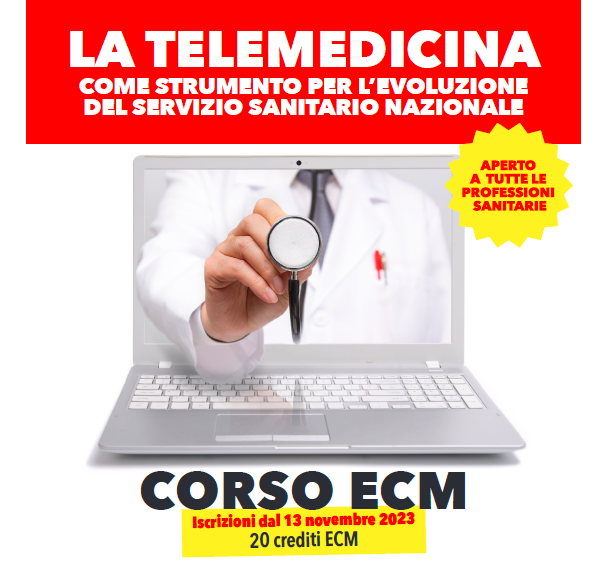 FORMAZIONE GRATUITA PER GLI ISCRITTI: Corso ECM FAD - La telemedicina come strumento per la evoluzione del Servizio Sanitario Nazionale