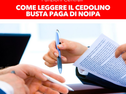 FORMAZIONE GRATUITA PER GLI ISCRITTI: FUNZIONI CENTRALI – Busta paga – Come leggere il cedolino busta paga di NOIPA