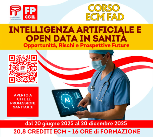 FORMAZIONE GRATUITA PER GLI ISCRITTI: Corso ECM FAD - Intelligenza Artificiale e Open Data in Sanità: Opportunità, Rischi e Prospettive Future