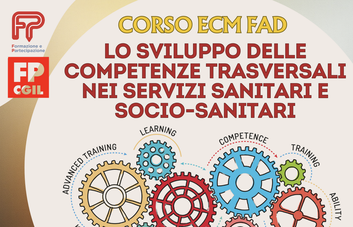 FORMAZIONE GRATUITA PER GLI ISCRITTI: Corso ECM FAD - Lo Sviluppo delle Competenze Trasversali nei Servizi Sanitari e Socio-Sanitari