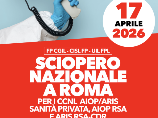 Sanità Privata e RSA. Fp Cgil, Cisl Fp e Uil Fpl: “17 aprile sciopero nazionale a Roma. Servono rinnovi e regole certe”