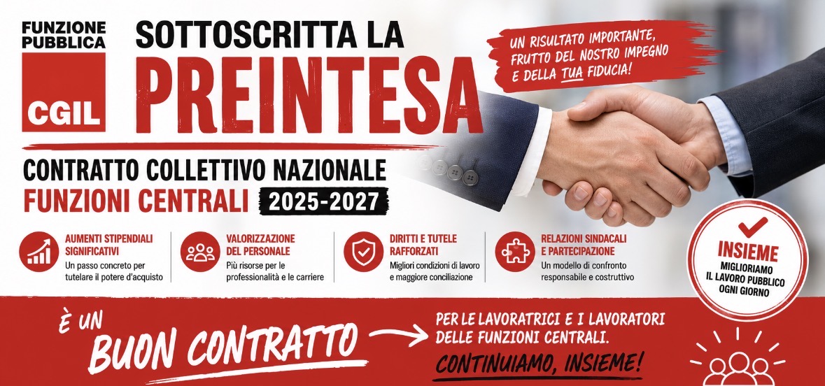 P.a.: Fp Cgil, “lottato per importanti innovazioni, sottoscriviamo preintesa Ccnl funzioni centrali”