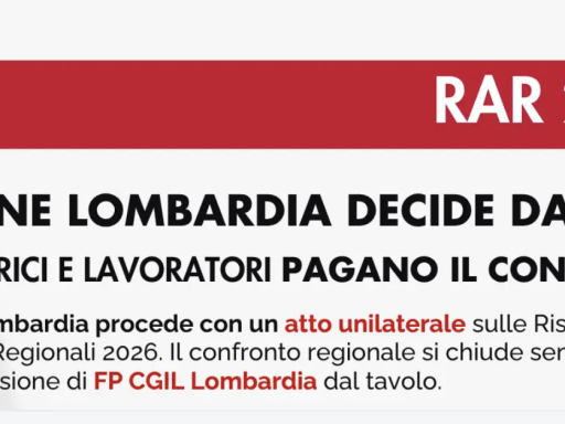 RAR 2026, Regione Lombardia decide da sola: lavoratrici e lavoratori pagano il conto