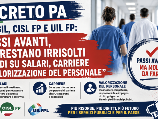 Decreto PA. Fp Cgil, Cisl Fp e Uil Fp: “Passi avanti, ma restano irrisolti i nodi su salari, carriere e valorizzazione del personale"