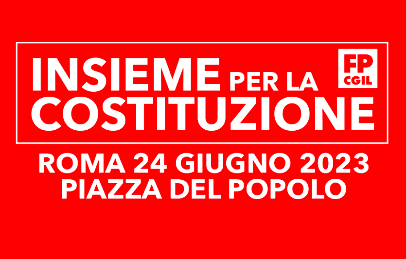 “Insieme per la Costituzione”, il 24 a Roma in Piazza del Popolo
